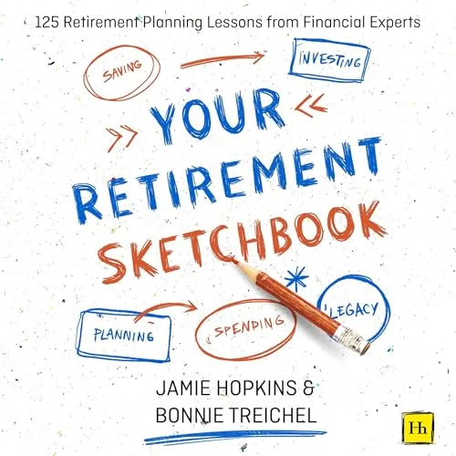 Your Retirement Sketchbook By Jamie P. Hopkins, Bonnie Treichel